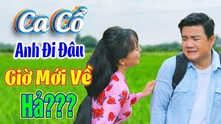 CA CỔ HƠI DÀI GHEN CHỒNG THỜI NAYVợ Chồng Lê Tứ Hà Như Ca Cổ Hơi Dài Hay Nhất Miền Tây CƯỜI NẮC NẺ