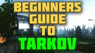 Beginners Guide To Getting Started In ESCAPE FROM TARKOV