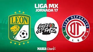 León (4-4) Toluca | Partido Completo | Liga MX | Clausura 2022 | Jornada 17