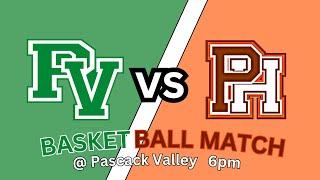 Pascack Valley High School vs. Pascack Hills High School BOYS BASKETBALL 2/12/24