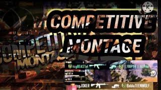 COMPETITIVE MONTAGE#1 | PUBG MOBILE|| T1 CUSTOM,ELITES, TOURNAMENTS etc||PUBG MOBILE