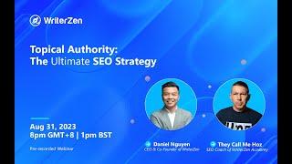 [Webinar] Topical Authority: The Ultimate SEO Strategy - Part 1