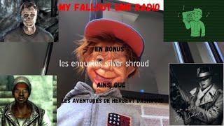 Fallout GNR Radio +les enquetes Silver Shroud +les aventures de herbert dashwood