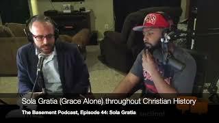 Sola Gratia (Grace Alone) throughout Christian History