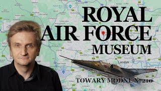 Ciekawe miejsca - Royal Air Force Museum [TOWARY MODNE 210]