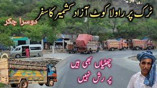 Truck traveling in azad kashmir||Rawlakot ka safar||Chalta Phirta Tv