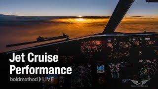 Jet Cruise Performance: Boldmethod Live