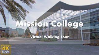 Mission College - Virtual Walking Tour [4k 60fps]