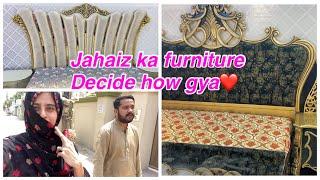 Jahaiz ka furniture decide how gaya | ami ny naveed ko bula lia achanak