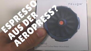 Espresso aus der Aeropress? Adapter Prismo von Fellow im Test