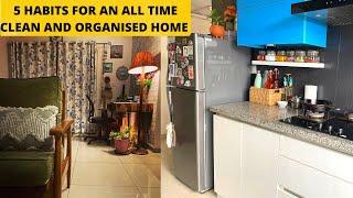 HOW TO KEEP YOUR HOME CLEAN AND ORGANISED ALL TIME | 5 HABITS FOR A CLEAN HOME