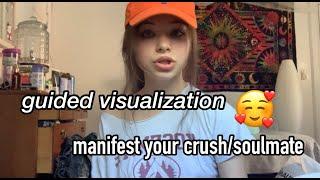 dream relationship guided visualization for manifestation: attract your crush/soulmate