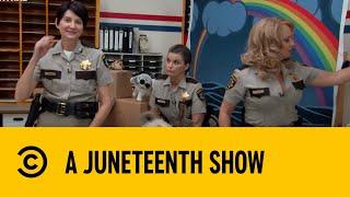 A Juneteenth Show | Reno 911! | Comedy Central Africa
