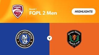 FQPL 2 Men Round 1 - North Lakes United vs. Grange Thistle Highlights