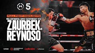 FULL FIGHT: Sultan Zaurbek vs Roman Ruben Reynoso | Wasserman Boxing