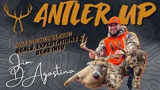 Antler Up Podcast Episode #242: Gear Up for 2024: Hunting Goals, Plans & Gear with Jim D’Agostino