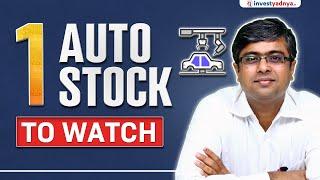 1 Auto Stock to Watch | Parimal Ade