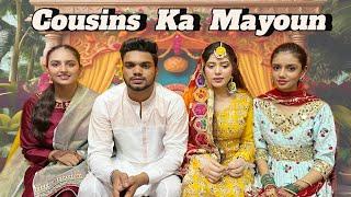 Cousins Ka Mayoun || Haldi Ke Bina Sab Ne Rasam Ki