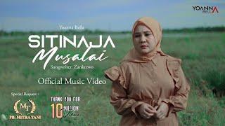 SITINAJA MUSALAI ~ VOC: YOANNA ~ CIPT: ZANKREWO (Official Musik Video)