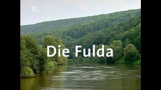 Die Fulda (Bilderbuch Deutschland 2002) HR - Hessischer Rundfunk