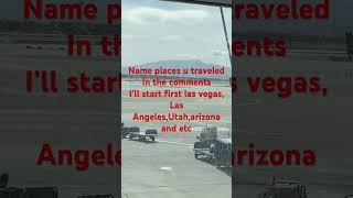 Name places u traveled in comments