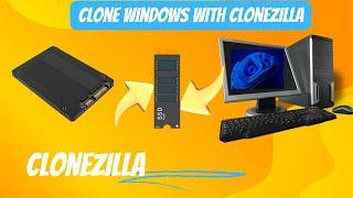 Clone Windows 11 SSD Drive To Another SSD Drive With Clonezilla