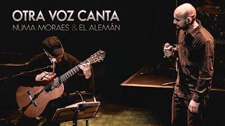 Numa Moraes y El Aleman - Otra Voz Canta