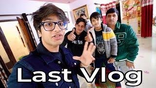 MY LAST VLOG 