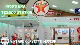 1950s Texaco Station Replica Tour! | Vintage Corvettes Museum