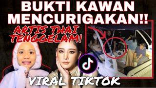 VIRAL TIKTOK ARTIS THAILAND TENGGEL4M!! BUKTI KAWAN MENCURIGAKAN 