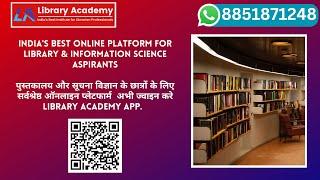 Library Academy: India's Best Online Platform for Library & Information Science Aspirants