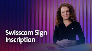 Inscription à Swisscom Sign - Swisscom Help