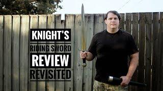 Knight’s Riding Sword Review Revisited