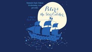 Peter and the Starcatcher - Summit High School - 2018