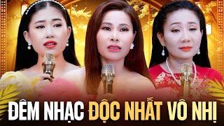 Đêm Nhạc Độc Nhất Hội Tụ Những Tiếng Ca Đặc Biệt | LK Nhạc Xưa Hay Phi Thanh, Thúy Hà, Mộc Anh