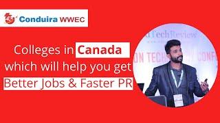 Colleges in Canada which will help you to get Better Jobs & Faster PR