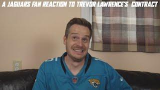 A Jaguars Fan Reaction to Trevor Lawrence's New Contract