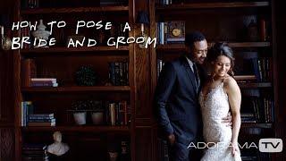 How to Pose a Bride and Groom Posing Basics: Breathe Your Passion with Vanessa Joy