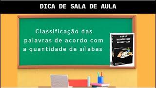 Classificação das palavras de acordo com a quantidade de sílabas