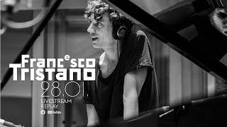 Francesco Tristano | Livestream Replay