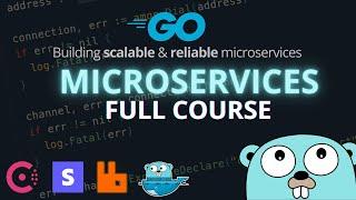 The Complete Microservices Course in Go