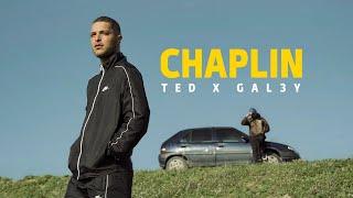 T3D™ x Gal3y - Chaplin