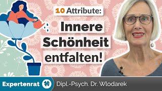 Strahlend schön von innen heraus! – Zehn Geheimnisse für mehr Attraktivität und Ausstrahlung!