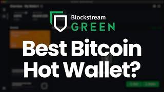 Blockstream Green Bitcoin and Liquid Wallet | The Best Hot Wallet?