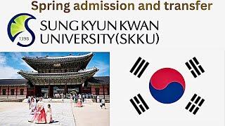 Sungkyunkwan University Spring admissions , Transfer students and Scholaeships with Topik 5 #2024