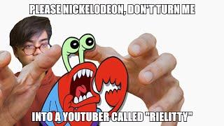 Please Nickelodeon, Don't Turn Me Into Rielitty 3