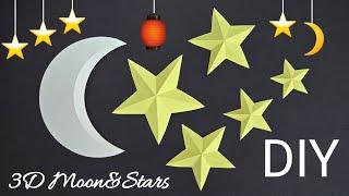 3D Paper Moon And Stars | Ramadan/Eid Decorations | How To Make Paper Moon | How To Make Paper Star