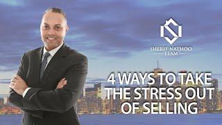 Sherif Nathoo Team: How to Tackle the Stress of Selling a Home