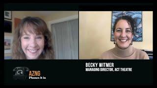 Art Zone Phones It In with ACT Theatre's Becky Witmer