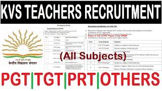 KVS NEW PGT, TGT, PRT TEACHERS RECRUITMENT 2024 || ALL SUBJECTS VACACNY NOTIFICATION 2024